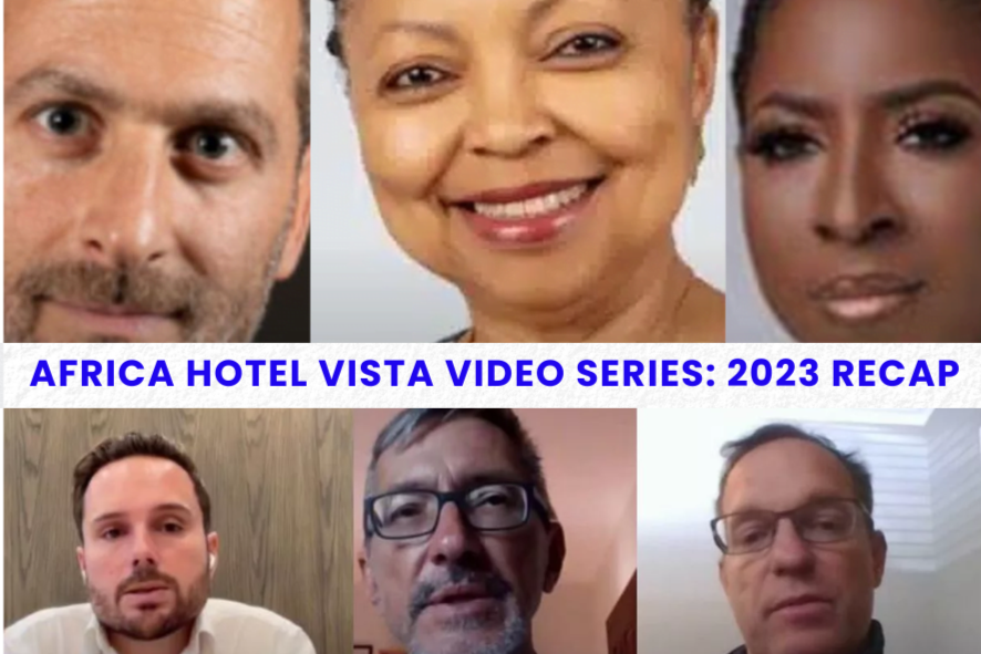 Africa Hotel Vista Video Series: A Recap of 2023